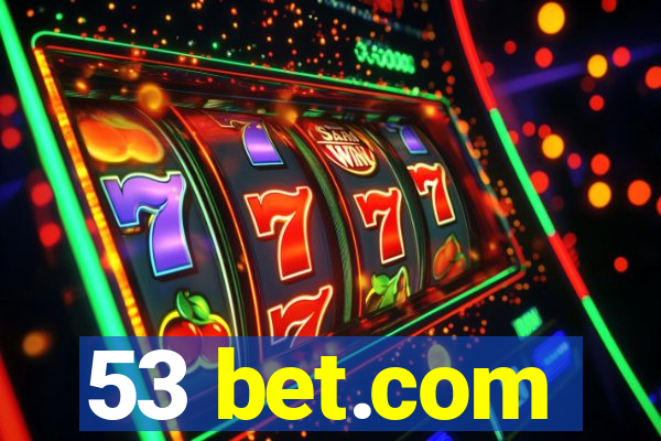 53 bet.com